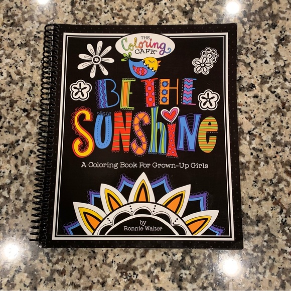 NEW The Coloring Cafe Coloring Book for Grown-Up Girls- Be The Sunshine - Picture 1 of 8